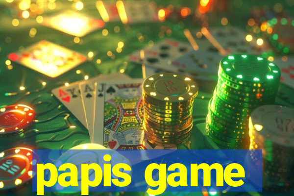 papis game